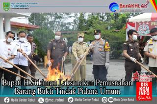 Bersama Kejari, Bupati Sukiman Laksanakan Pemusnahan Barang Bukti Tindak Pidana Umum